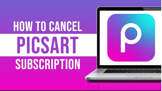 PicsArt Subscription: Cancel, Refund, Free Trial